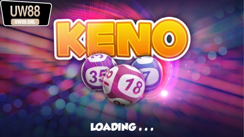 Lợi ích khi quyết định tham gia vào chơi keno trực tuyến